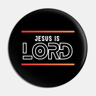 Jesus Is Lord | Christian Pin