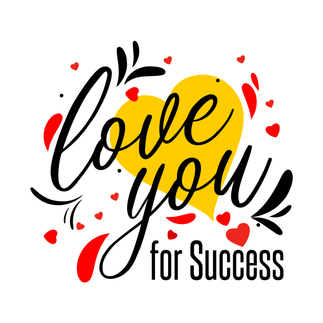 Love You For Success by jampelabs