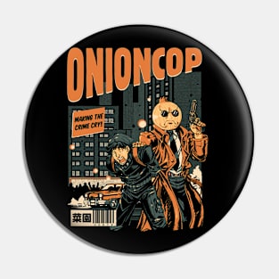 Onion Cop Pin