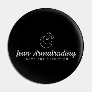 Joan Armatrading Pin