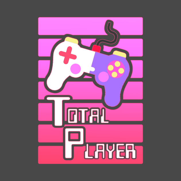 Total Player Gamer Merch by AlondraHanley