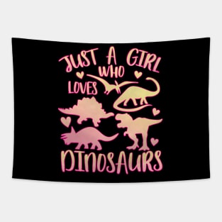 Just a girl who loves dinosaurs Tapestry