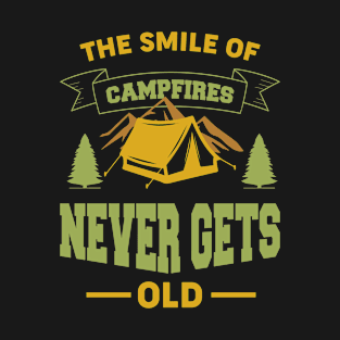 The Smile Of Campfires Never Gets Old T-Shirt