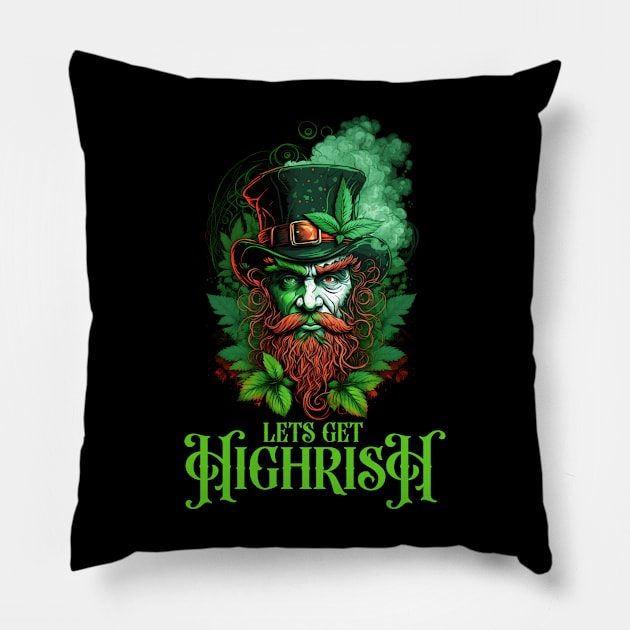 lets get highrish Pillow by SergioCoelho_Arts