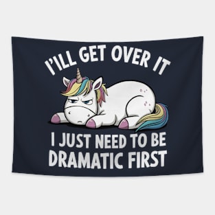 I Just Need To Be Dramatic Unicorn Tapestry