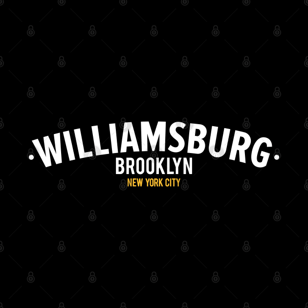 New York Williamsburg ,Williamsburg Brooklyn Schriftzug, NYC Williamsburg Logo by Boogosh