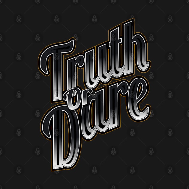 Truth Or Dare by Grandeduc