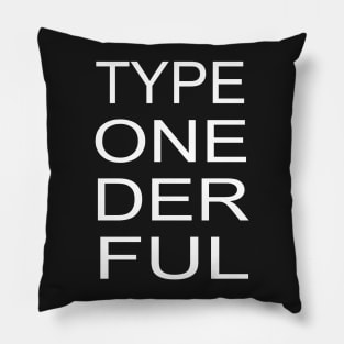 Type One Der Ful Pillow