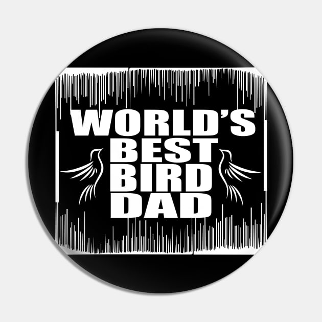 World's best  bird dad tee design birthday gift graphic Pin by TeeSeller07