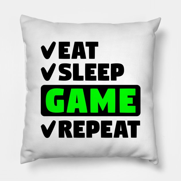 Eat, sleep, game, repeat Pillow by colorsplash