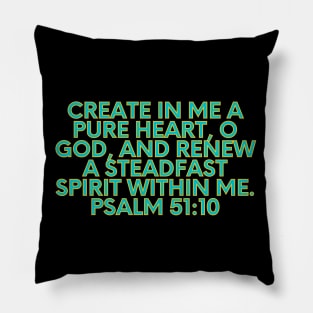 Bible Verse Psalm 51:10 Pillow