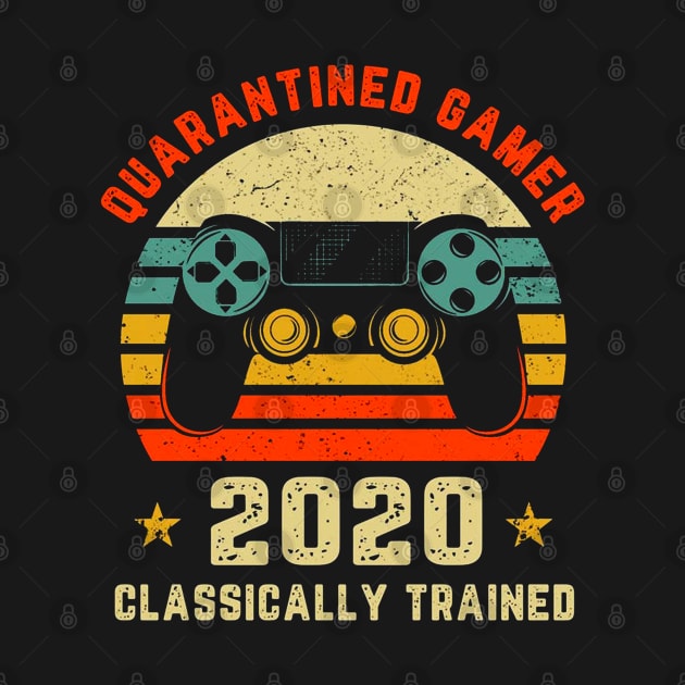 Vintage 2020 Quarantined Gamer - Classically Trained Gaming by DAN LE