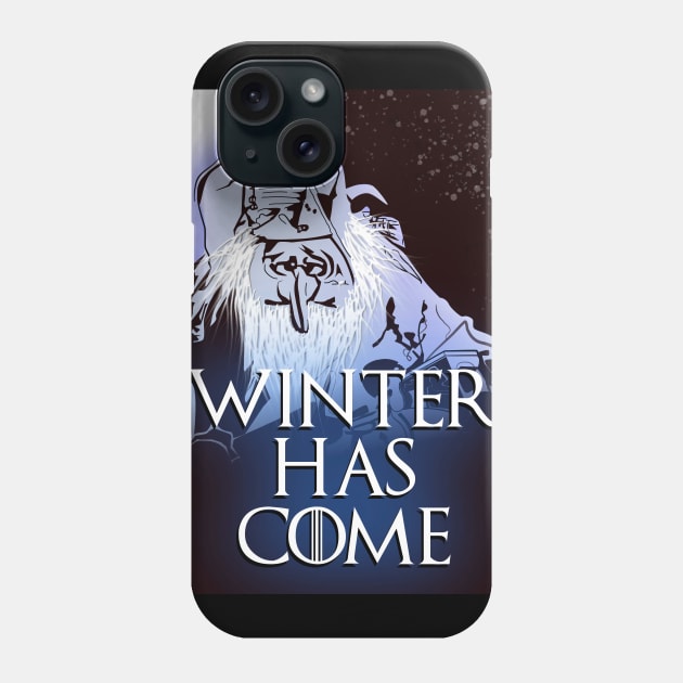 Winter Has Come Phone Case by JAC3D