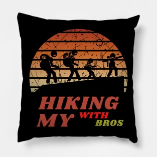 Hiking With My Bros Pillow