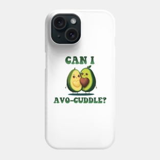 Can I AVO CUDDLE Phone Case