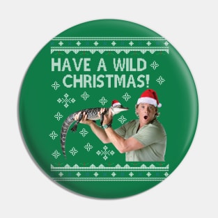 Steve Irwin Have A Wild Christmas Pin