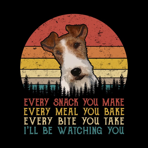 Retro Fox Terrier Every Snack You Make Every Meal You Bake by SportsSeason