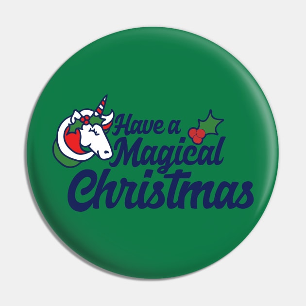 Have a Magical Christmas Pin by bubbsnugg