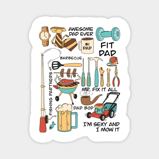 Can't Talk Right Now Doing Hot Dad Stuff, Hot Dad, Mr fix, Dad Bob, Best Dad Ever, Fishing Partners, Fathers Day Magnet by artbyGreen