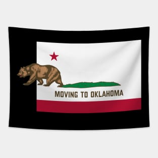 Moving To Oklahoma - Leaving California Funny Design Tapestry