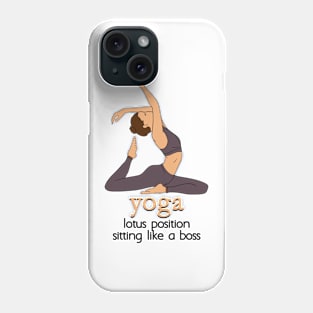 YOGA - Lotus position sitting like a boss Phone Case