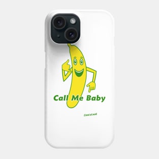 Call Me Baby Phone Case