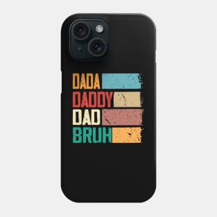 Dada Daddy Dad Bruh Retro Vintage Funny Fathers Day 2023 Phone Case