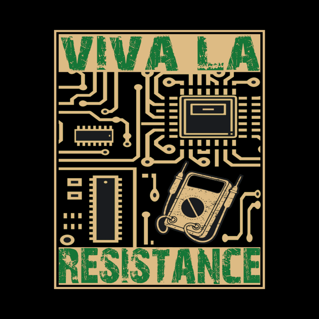 Funny Resistance Electronics Circuit Board by shirtontour