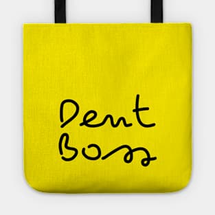 Dent Boss Domination - Flossing Like a Boss Tote