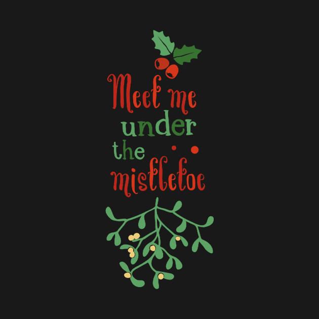 Meet Me Under the Mistletoe Funny Ugly Xmas Ugly Christmas by fromherotozero