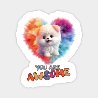 Fluffy: "You are awsome" collorful, cute, furry animals Magnet