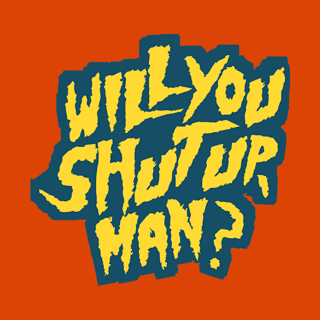 Shut up! will you? by Rivalry