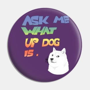 UP Dog Pin