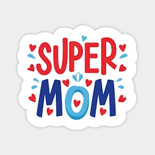 super mom Magnet