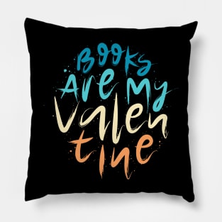 Books Are My Valentine Lettering Pillow