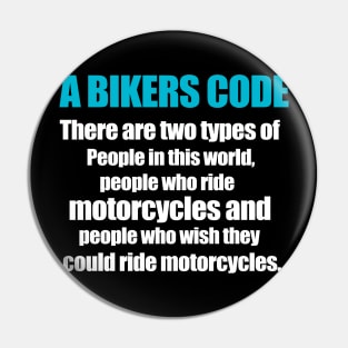 A Bikers Code Bike Lover Gift Pin