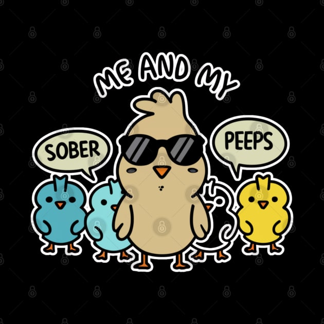 Me and My Sober Peeps - Cool Chicks by SOS@ddicted