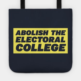 Abolish the Electoral College Tote