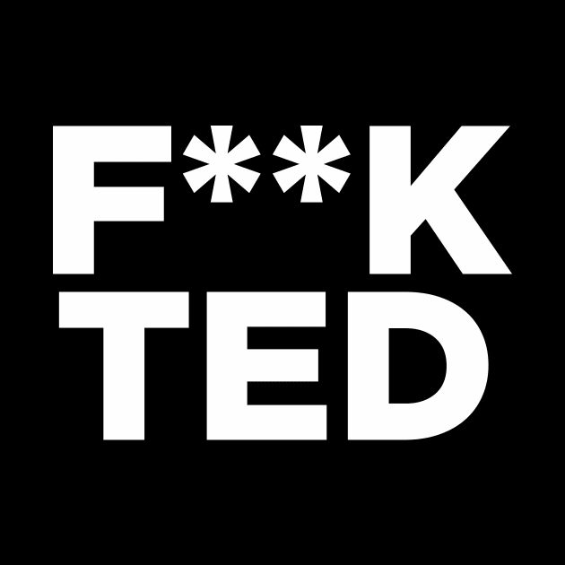 Fk Ted by oskibunde