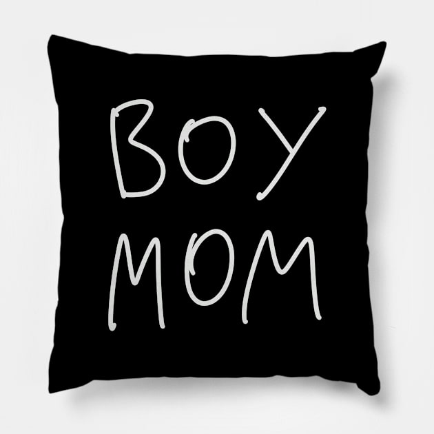 Boy Mom Pillow by winwinshirt