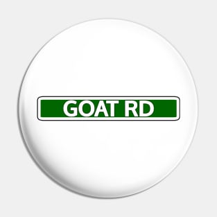 GOAT Road Street Sign Pin