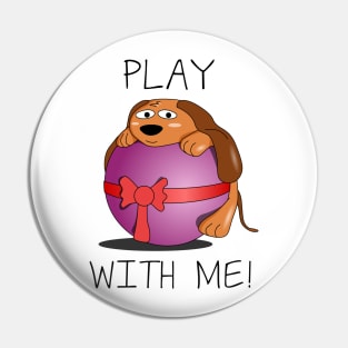 Play With Me Pin