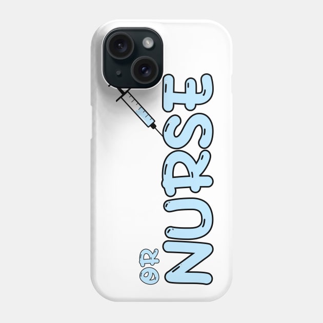 Operating Room (OR) Nurse, Perioperative Nurse Blue Phone Case by MedicineIsHard