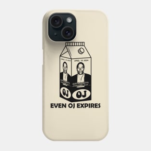 OJ Simpson Even OJ Expires Funny Phone Case
