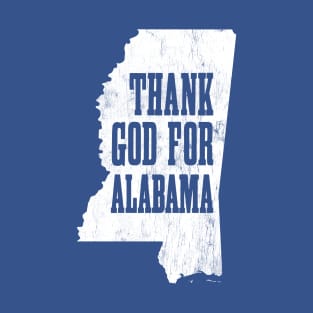 Thank God For Alabama! T-Shirt