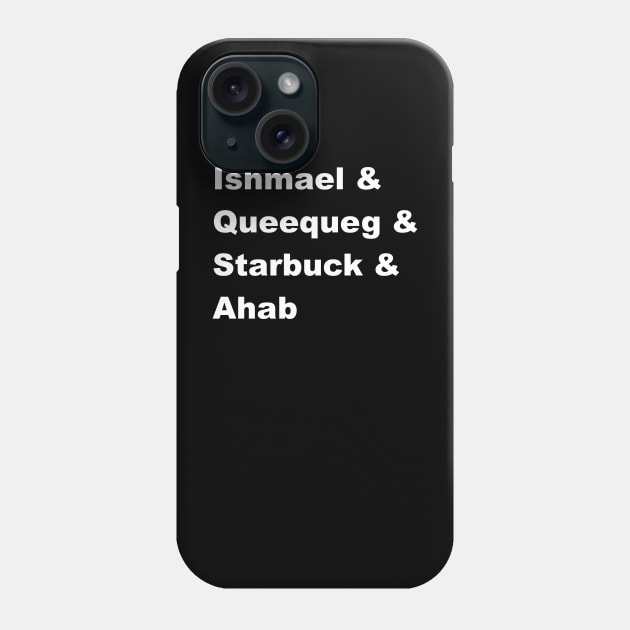 Moby Dick - Ishmael & Queequeg & Starbuck & Ahab Phone Case by BalancedFlame