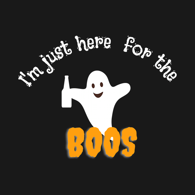 I’m here for the boos by Expressyourself