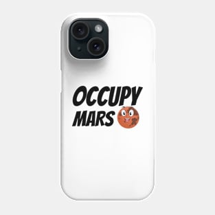 occupy mars Phone Case