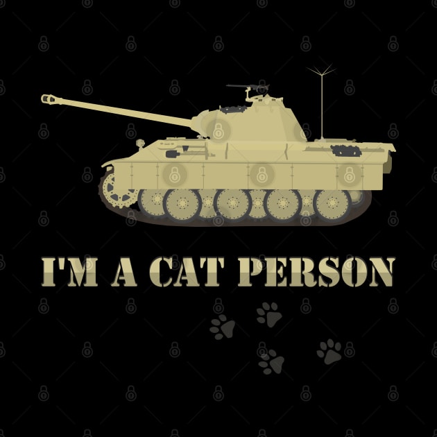 I'm A Cat Person Pz-V Panther by FAawRay