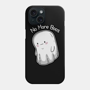 no more boos Phone Case